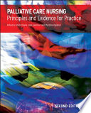 Palliative care nursing principles and evidence for practice /