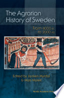 The agrarian history of Sweden 4000 BC to AD 2000 /