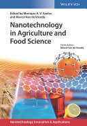 Nanotechnology in agriculture and food science /