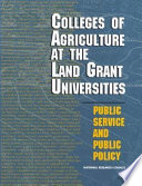 Colleges of agriculture at the land grant universities public service and public policy /