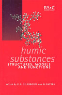 Humic substances structures, models and functions /