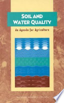Soil and water quality an agenda for agriculture /