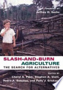 Slash-and-burn agriculture the search for alternatives /