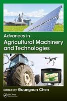 Advances in Agricultural Machinery and Technologies /