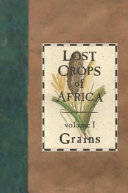 Lost crops of Africa : grains.