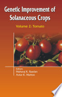Genetic improvement of solanaceous crops.