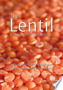 The lentil botany, production and uses /