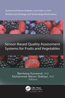 Sensor-based quality assessment system for fruits and vegetables /
