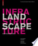 Landscape infrastructure case studies by SWA /