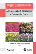 Advances in pest management in commercial flowers /