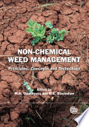 Non-chemical weed management principles, concepts, and technology /