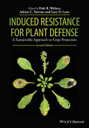 Induced resistance for plant defence : a sustainable approach to crop protection /