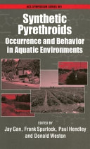 Synthetic pyrethroids : occurence and behaviour in aquatic environments /