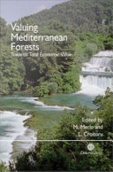 Valuing Mediterranean forests towards total economic value /