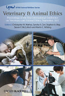 Veterinary and animal ethics proceedings of the First International Conference on Veterinary and Animal Ethics, September 2011 /