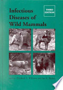 Infectious diseases of wild mammals