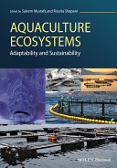 Aquaculture ecosystems : adaptability and sustainability /