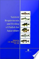 Nutrient requirements and feeding of finfish for aquaculture
