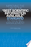 Improving the use of the "best scientific information available" standard in fisheries management