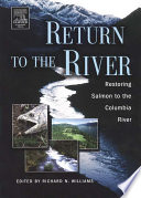Return to the river restoring salmon to the Columbia River /