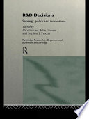 R&D decisions strategy, policy, and disclosure /