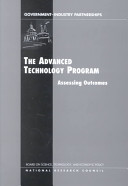 The Advanced Technology Program assessing outcomes /