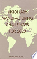 Visionary manufacturing challenges for 2020