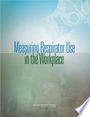 Measuring respirator use in the workplace