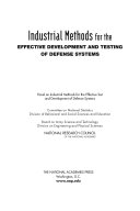 Industrial methods for the effective development and testing of defense systems