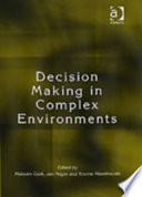 Decision making in complex environments