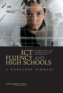 ICT fluency and high schools a workshop summary /