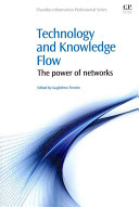 Technology and knowledge flow : the power of networks /