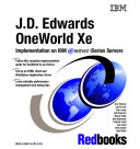 J.D. Edwards OneWorld Xe implementation on IBM eserver iSeries servers