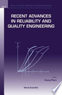 Recent advances in reliability and quality engineering