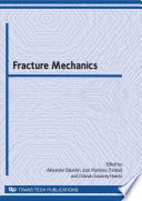 Fracture mechanics selected peer reviewed papers from the Symposium 8 Fracture Mechanics from the XVIII International Materials Research, Cancún, Quintana Roo, August 16-20, 2009 Mexico /