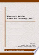 Advances in materials science and technology (AMST) : selected, peer reviewed papers from the National Symposium on Advances in Materials Science and Technology (AMST-2012), February 3-4, 2012, Ahmedabad, India /