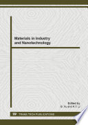 Materials in industry and nanotechnology : selected, peer reviewed papers from the 2013 2nd International Conference on Function Materials and Nanotechnology (FMN2013), July 13-14, 2013, Nanchang, China /