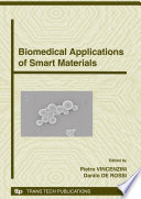 Biomedical applications of smart materials, nanotechnology and micro/nano engineering /