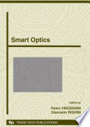 Smart optics : proceedings of symposium B "Smart optics" of CIMTEC 2008 - 3rd International Conference "Smart Materials, Structures and Systems", held in Acireale, Sicily, Italy, June 8-13 2008 /