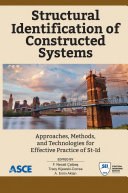 Structural identification of constructed systems : approaches, methods, and technologies for effective practice of St-Id /