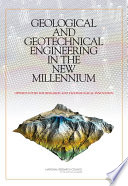 Geological and geotechnical engineering in the new millennium opportunities for research and technological innovation /