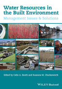 Water resources for the built environment : management issues and solutions /