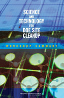 Science and technology for DOE site cleanup workshop summary /