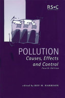 Pollution causes, effects, and control /