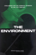 The environment challenges for the chemical sciences in the 21st century /