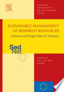 Sustainable management of sediment resources sediment and dreged material treatment /
