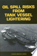 Oil spill risks from tank vessel lightering