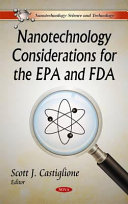 Nanotechnology considerations for the EPA and FDA