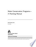Water conservation programs a planning manual.