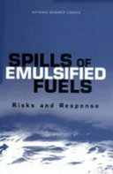 Spills of emulsified fuels risks and response /